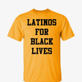 Latinos For BLM Tee
